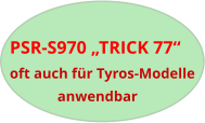 PSR-S970 „TRICK 77“oft auch für Tyros-Modelle             anwendbar
